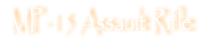 Following this are MP-15 Assualt Rifle thumbs